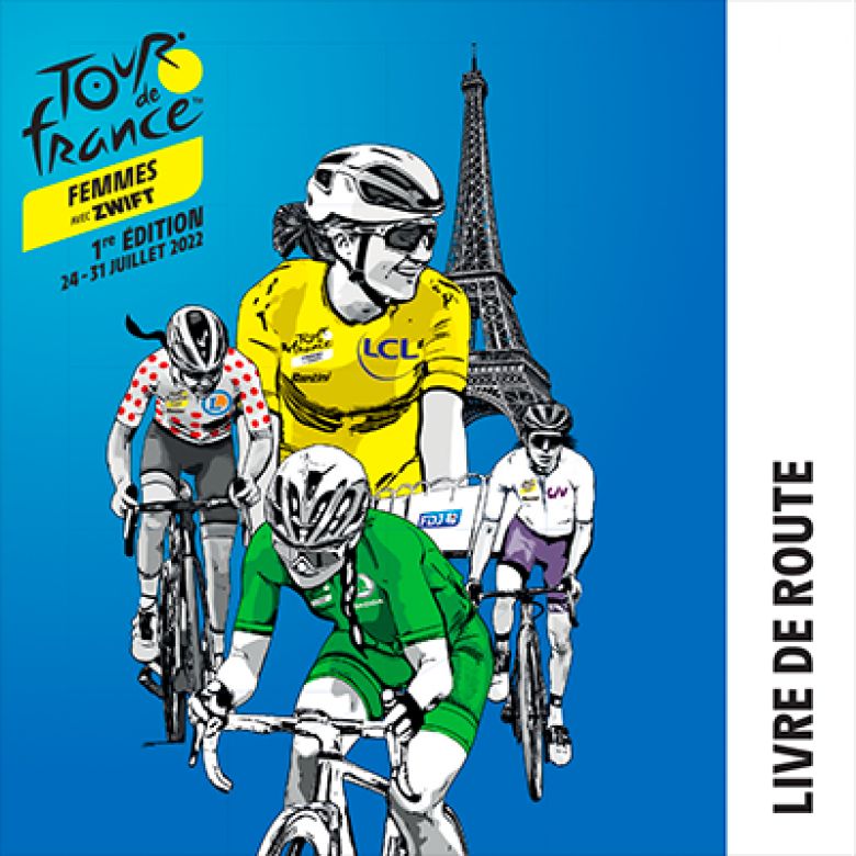 Tour de France Femmes - Le guide du Tour et adapté de HandiCaPZéro