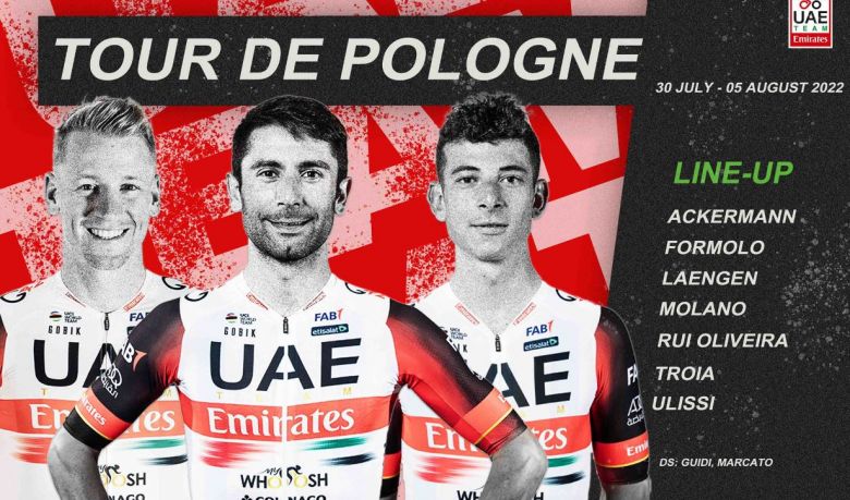 Tour de Pologne - UAE Team Emirates avec Ulissi, Ackermann, Formolo...