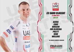 Route - Les équipes UAE Team Emirates pour l'E3 Saxo Classic et Gand-Wevelgem