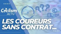 Route - On a compté 46 coureurs encore et toujours sans contrat pour cette saison