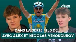 INTERVIEW - Alexandre et Nicolas Vinokourov : «Ça fait forcément plus de stress»