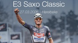 E3 Saxo Classic - Un parcours durci et les invitations pour l'E3 2026