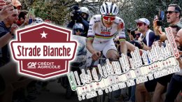 Strade Bianche - Parcours, favoris, startlist... les Strade Bianche ce samedi