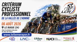 Critérium - Un nouveau critérium pro aura lieu le 6 août au Bugue, l'affiche