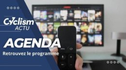 Agenda - Tour Auvergne-Rhône-Alpes, Giro Women... Le programme de cette semaine