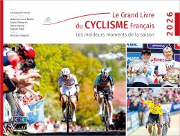 Livre - Le Grand Livre du Cyclisme Français 2026 va débarquer dès le 20 novembre