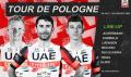 Tour de Pologne UAE Team Emirates avec Ulissi, Ackermann, Formolo...